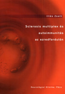 Sclerosis multiplex és autoimmunitás az ezredfordulón című könyv borítója